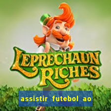 assistir futebol ao vivo futplay